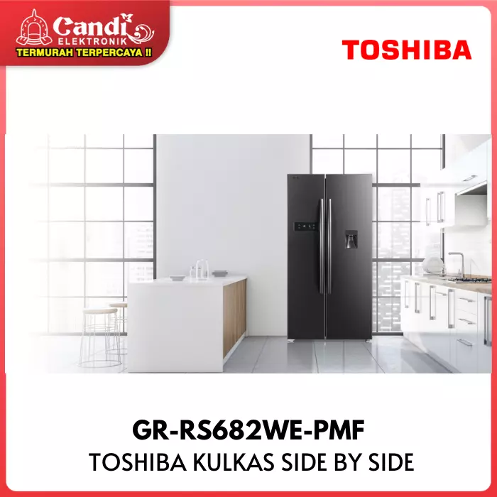 KULKAS SIDE BY SIDE TOSHIBA